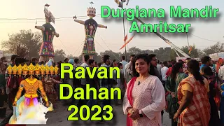 Ravan Dahan 2023 | Durgiana Mandir | Amritsar