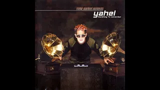 Yahel - Somthing To Remember [full mixed compilation] [HQ]