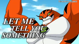 "Let me tell you something..." - Rath Compilation [Ben 10]