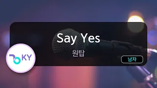 Say Yes - 원탑 (KY.80581) / KY KARAOKE