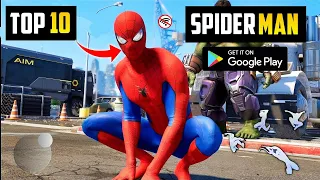 Top 10 Best SPIDER-MAN Games For Android In 2024 | High Graphics (Online/Offline)