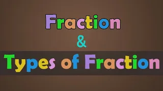 Fractions & its Types | Different Types of Fractions | Math | LetsTute