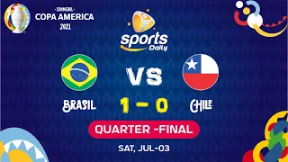 Brazil vs Chile | Full Match ● Copa America 2021 ● 🇧🇷  v 🇨🇱  ● 🔊 English