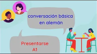 conversación básica en alemán - palabras básicas en alemán - alemán A1