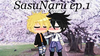 First meet love || sasunaru ep.1 (gacha club) #sasunaru #gachaclub