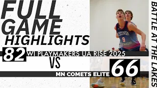 GAME HIGHLIGHTS WI Playmakers UA RISE 2025 vs MN Comets Elite #PHBattleAtTheLakes