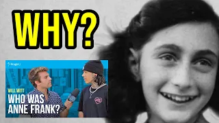 Why Is PragerU Asking Random People About Anne Frank?!?!