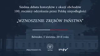 IPNtv: Wznoszenie zrębów państwa - belwederska debata historyków