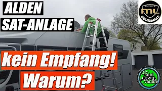 ALDEN Sat-Anlage "dreht durch" - kein Empfang! - Was ist der Grund? - Fehlersuche!