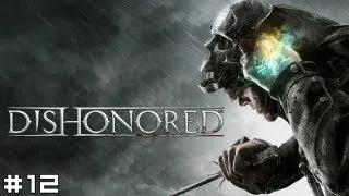 Dishonored #12 - Slackjaw