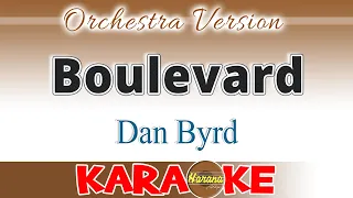 Boulevard (KARAOKE) Dan Byrd ORCHESTRA