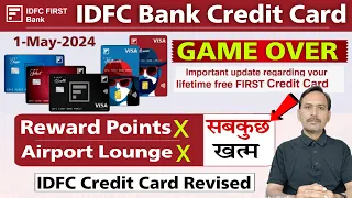 "IDFC First Bank Credit Card Charges Revised: What You Need to Know [01 May 2024 Update]"