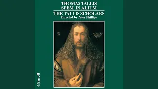 Tallis: Spem in Alium - 1. Spem in Alium