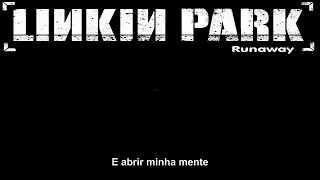 Linkin Park Runaway Legendado PT