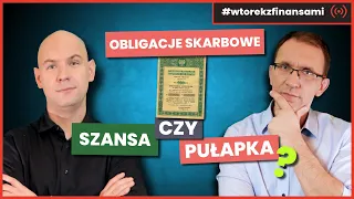 Obligacje skarbowe - szansa czy pułapka? # wtorekzfinansami | Live stream