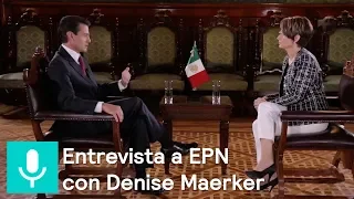 Entrevista a Peña Nieto con Denise Maerker - En Punto con Denise Maerker