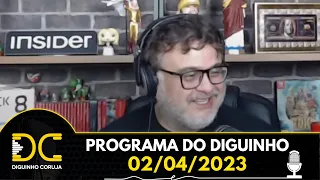 Programa do Diguinho - 02/04/2023