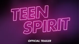 TEEN SPIRIT | Official Trailer #1