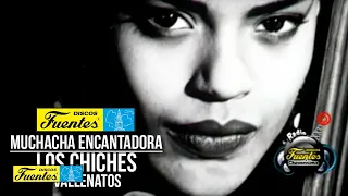 Muchacha Encantadora - Los Chiches Vallenatos ( Video Oficial ) / Discos Fuentes