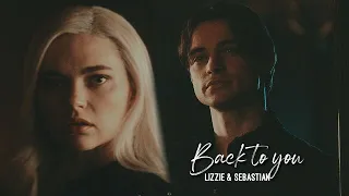 Lizzie & Sebastian | Back to you [2x10]