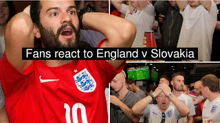 Fans react to England v Slovakia