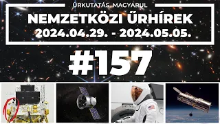 Nemzetközi űrhírek | 2024/17 | #157 |  ŰRKUTATÁS MAGYARUL