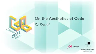 Keynote: On the Aesthetics of Code - Sy Brand - CPPP 2021
