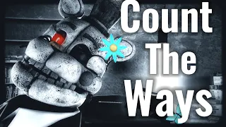 [FNAF/SFM]Count The Ways-Short