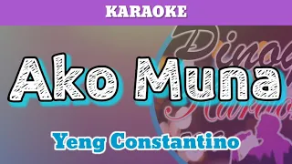 Ako Muna by Yeng Constantino (Karaoke)