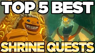 The TOP 5 BEST Shrine Quests in Zelda Breath of the Wild | Austin John Plays
