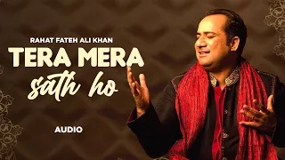 Tera Mera Saath (Audio) - Rahat Fateh Ali Khan | Gippy Grewal | Zarine Khan | New Punjabi Songs 2023