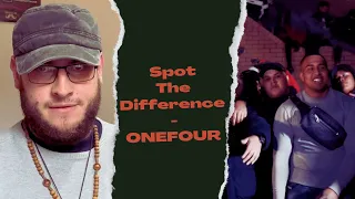 SPOT THE DIFFERENCE - ONE FOUR (UK Independent Artist Reacts) UK 🇬🇧 Reacts To Australian 🇦🇺 Rap!