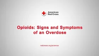 Opioid and Narcotics Overdose Signs and Symptoms