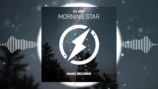 DJ JEDY - Morning Star