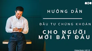 Hướng Dẫn Đầu Tư Chứng Khoán A Bờ Cờ  P1