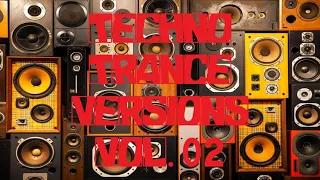 TECHNO Trance Versions Vol. 02