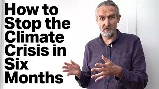 How to Stop the Climate Crisis in Six months | 4 September 2021 | Roger Hallam