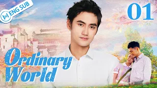 [Eng Dub] Ordinary World EP 01 (Yuan Hong, Tong Liya) | 平凡的世界