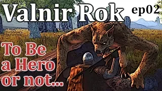 Exploration Starts with Monsters! - EVERYTHING Valnir Rok (0.6.0 update) - ep02