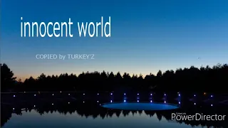 innocent world 【Off Vocal】