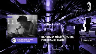 RAZ NITZAN MUSIC SESSIONS (PROGRESSIVE TRANCE - CHAPTER 41)