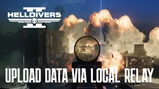 HELLDIVERS 2 // 4K 60FPS // UPLOAD DATA VIA LOCAL RELAY