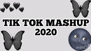 TIK TOK MASHUP 2020 🖤🌚 (NOT CLEAN)