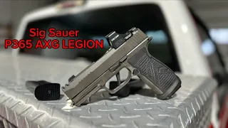 Sig Sauer P365 AXG LEGION  |   Worthy of the Legion Badge?