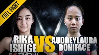 ONE: Full Fight | Rika Ishige vs. Audreylaura Boniface | An Unforgettable Debut | March 2017