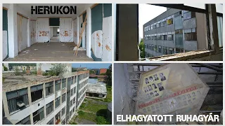 Elhagyatott Ruhagyár! HERUKON