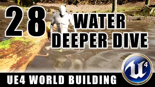 Water Systems Deeper Dive - Building Worlds In Unreal - Episode 28