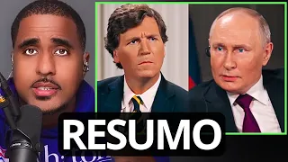 TUCKER CARLSON ENTREVISTA PUTIN: RESUMO