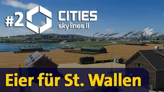 Let's Play Cities Skylines 2 ✦ #2: Eier für St. Wallen ✦ incl. Rabattcode (Gameplay / Deutsch)