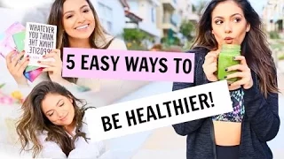 5 REAL WAYS TO BE HEALTHY! | BM